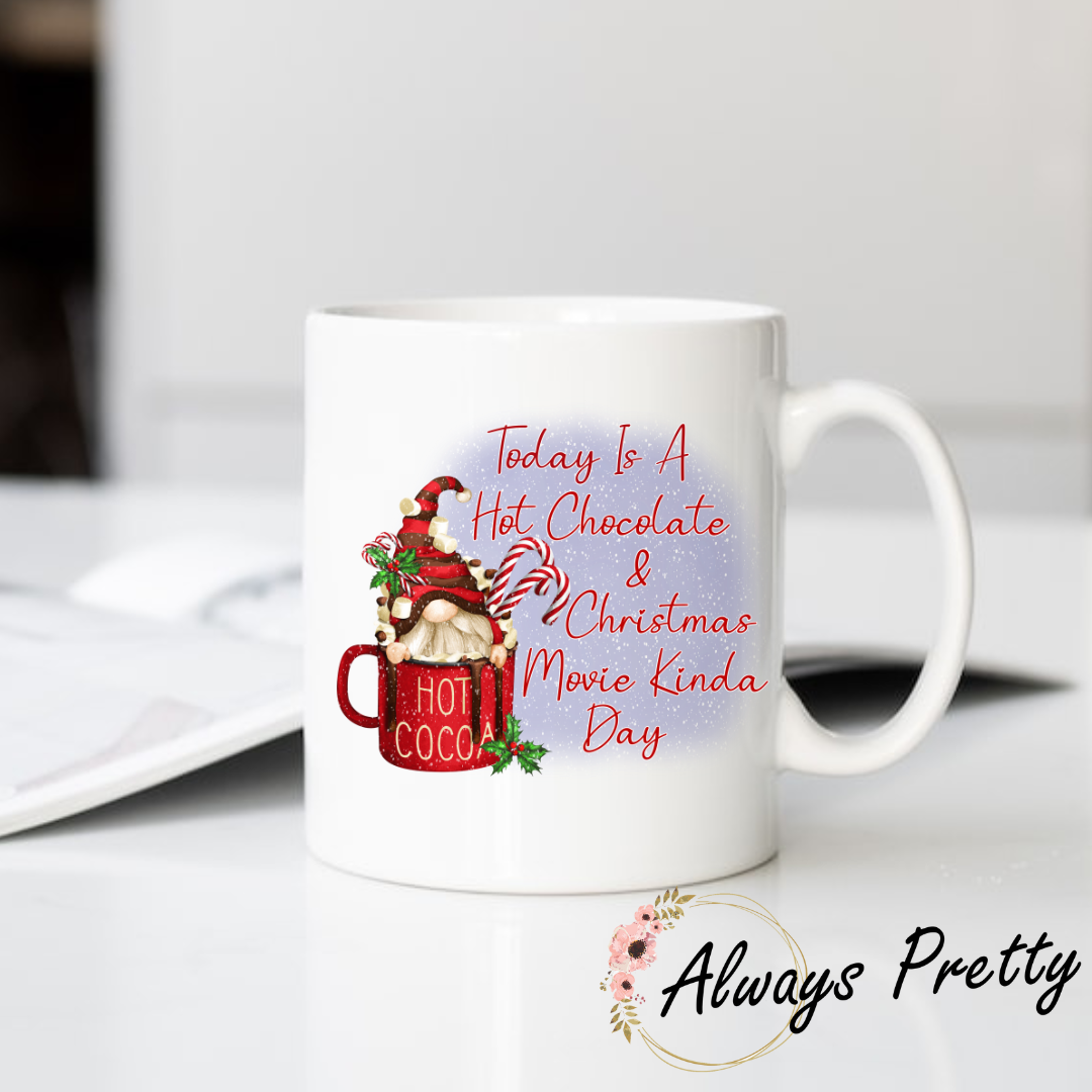 Today Is a Hot Chocolate & Movie Mug