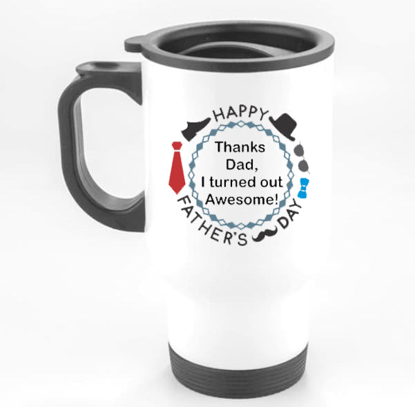 Happy Father's Day - Travel Mug