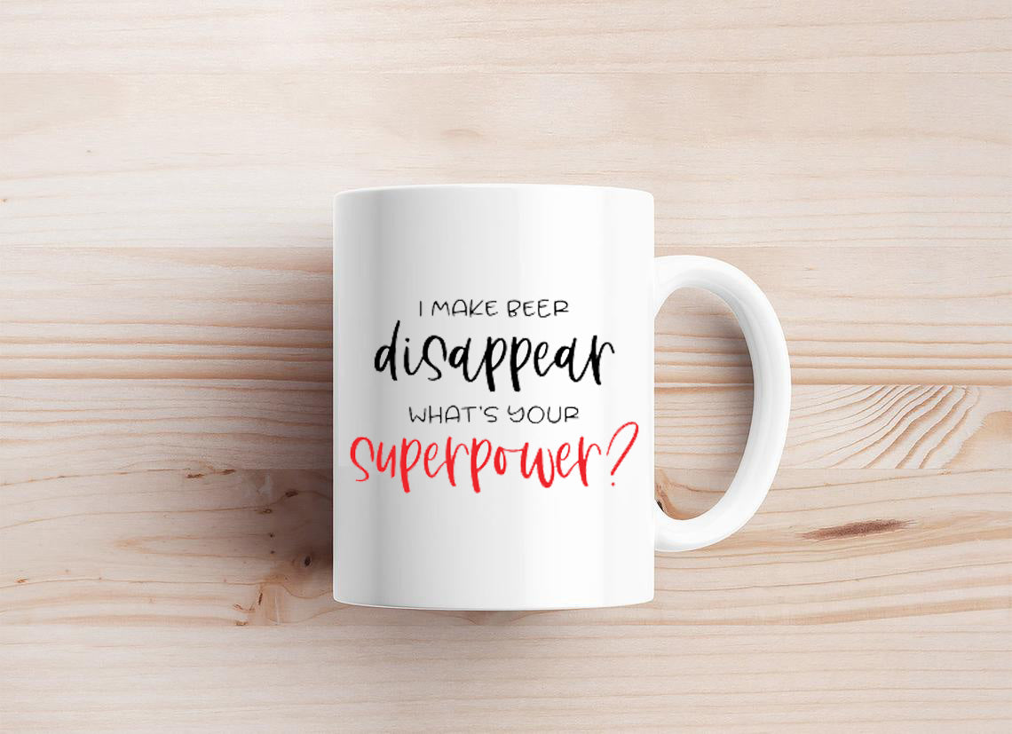 I Make Beer Disappear Mug