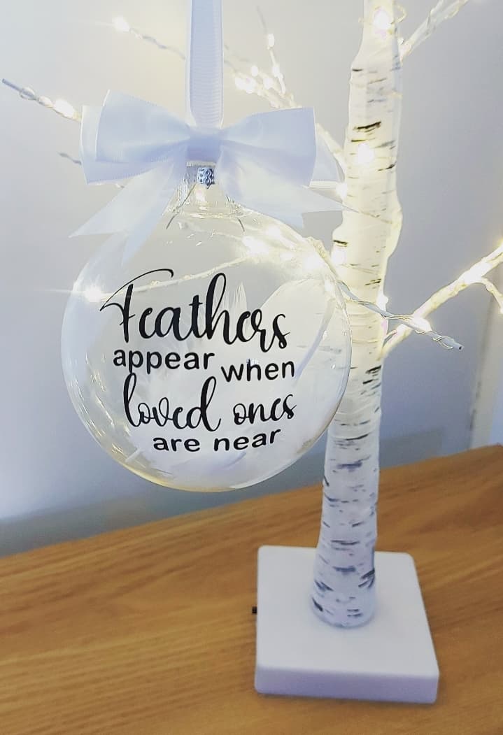 Feathers Appear When Loved Ones Are Near Glass Bauble