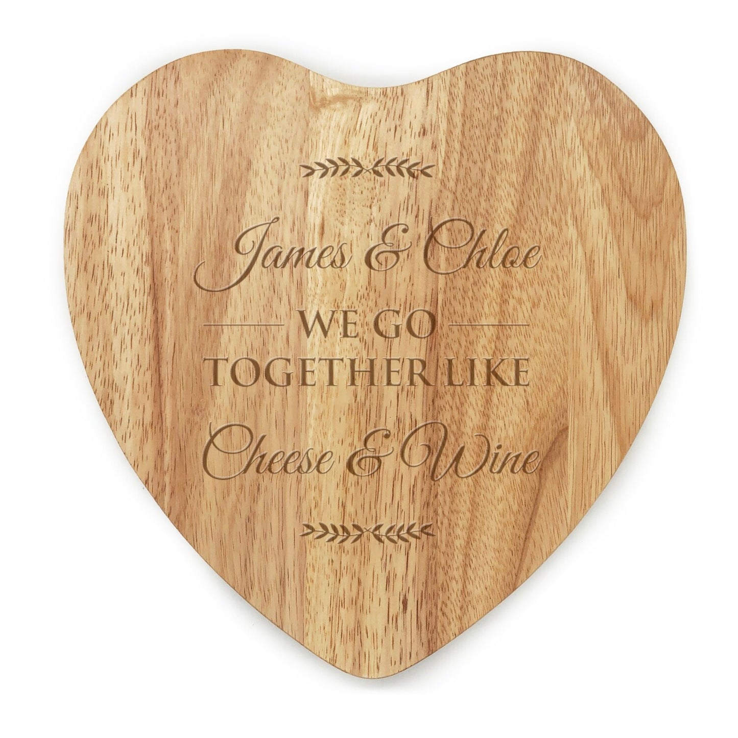We Go Together Like Cheese and Wine HEART Shaped Board