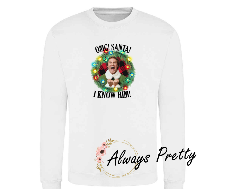OMG Santa I Know Him Sweater