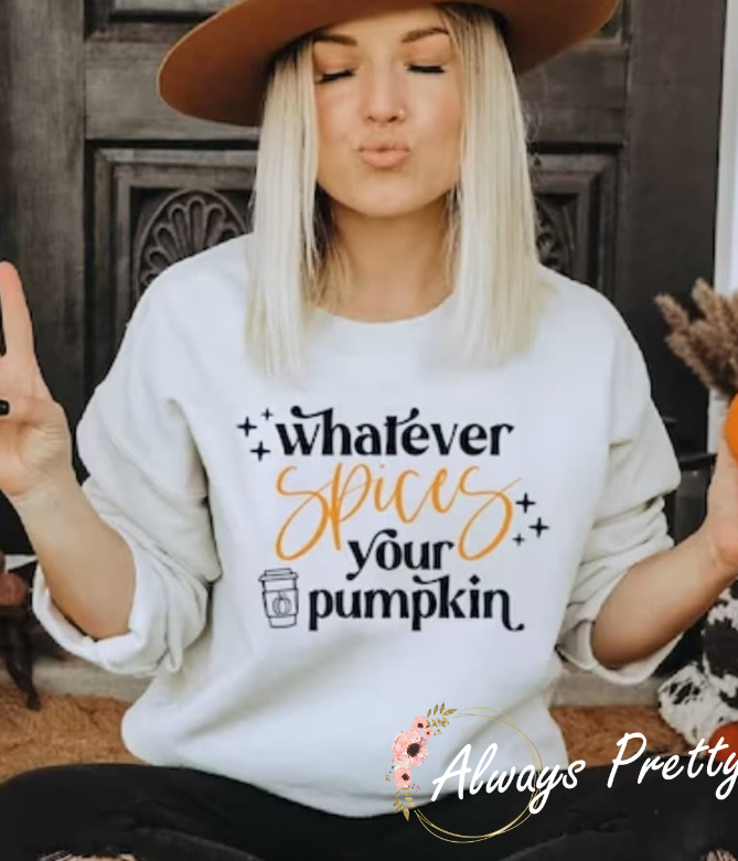 Whatever Spices Your Pumpkin Sweater