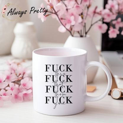 F**K Mug Designs