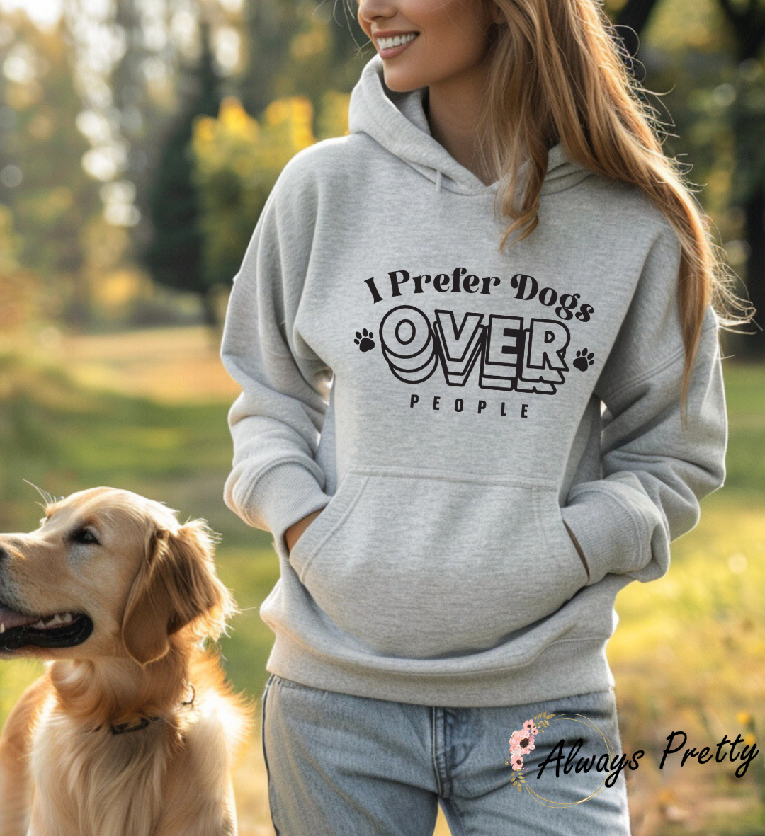 I Prefer Dogs Over People Hoodie