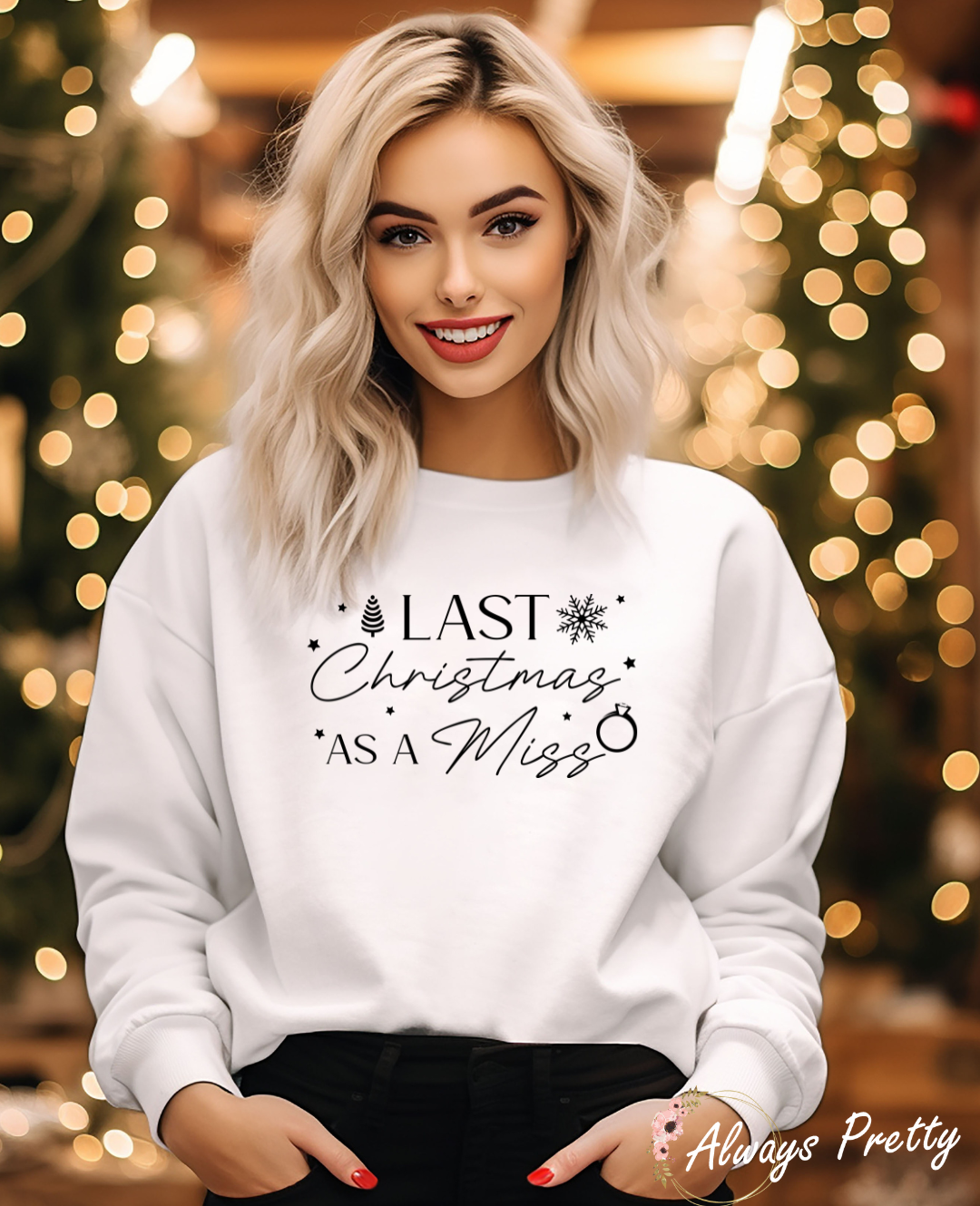 Last Christmas As A Miss Sweater
