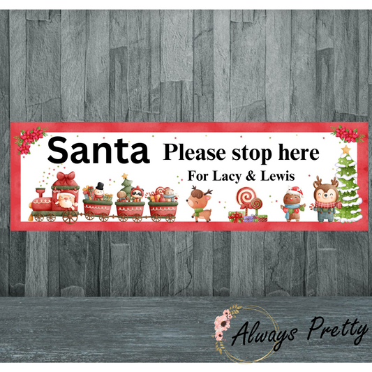 Santa Please Stop Here For..... SIgn