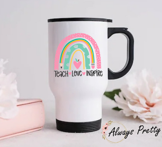 Teach Love Inspire Travel Mug