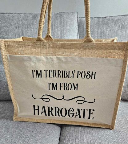 I'm Terribly Posh I'm From...Bag