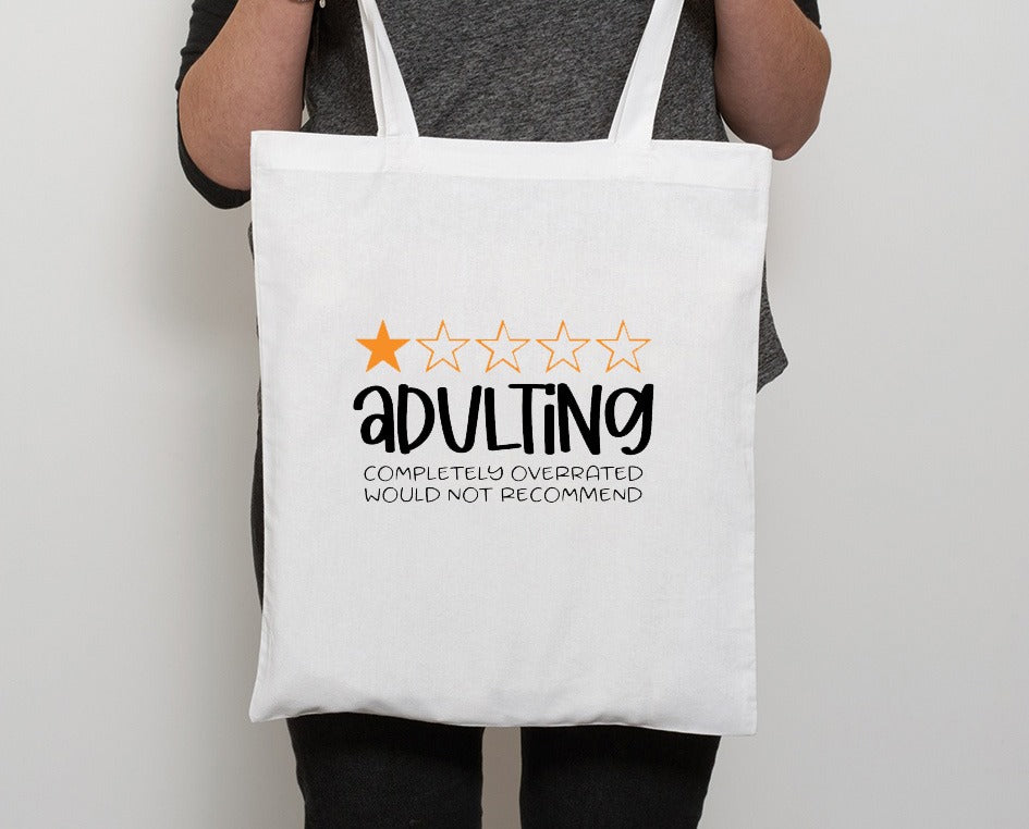 Adulting would not recommend Tote Bag