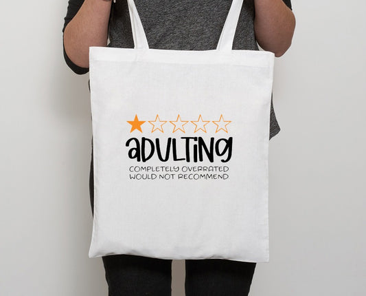 Adulting would not recommend Tote Bag