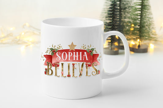 Personalised Believes Mug