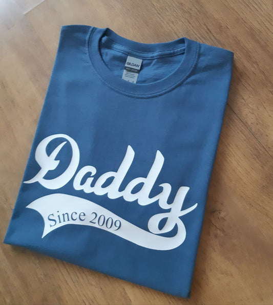 Daddy Since Tshirt
