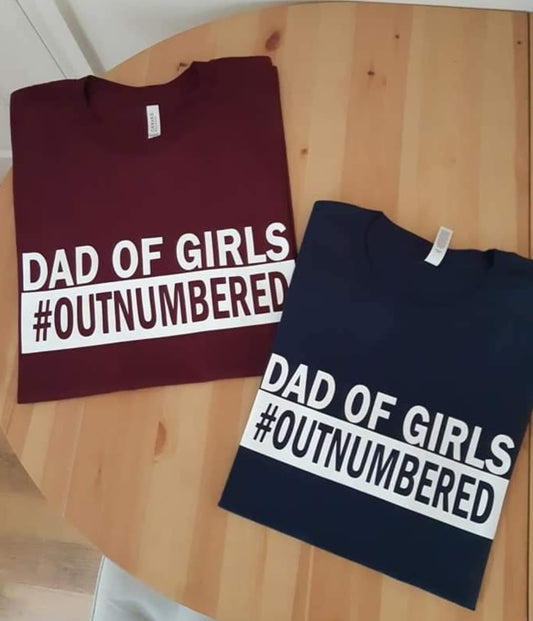 Dad Of Girls T shirt