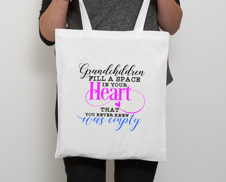 Grandchildren Fill A Space In Your Heart Tote Bag