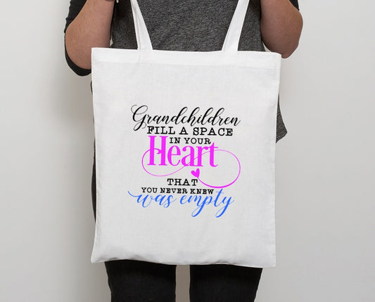 Grandchildren Fill A Space In Your Heart Tote Bag