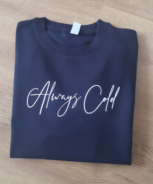 Always Cold Sweater