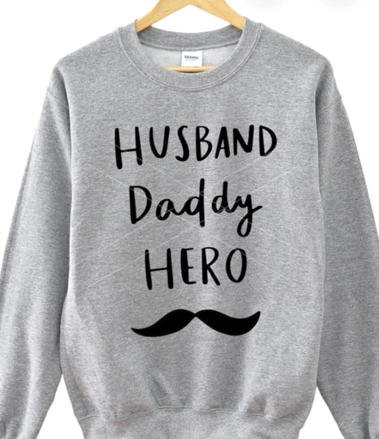 Husband, Daddy, Hero Sweater