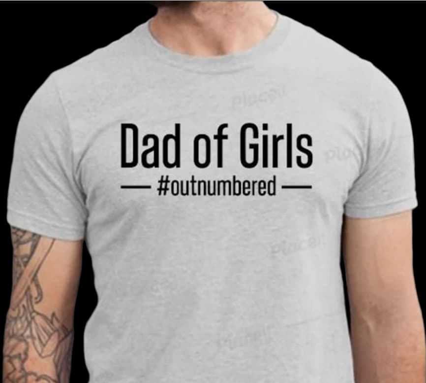Dad Of Girls T-shirt