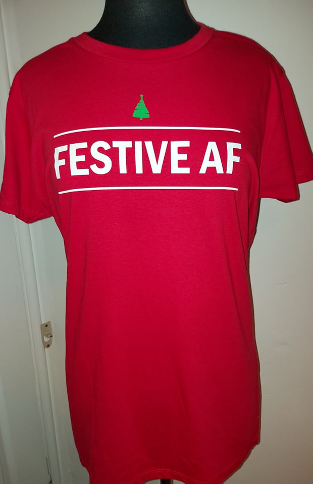 Festive AF - T-shirt