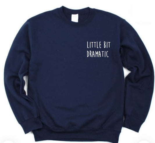 Little Bit Dramatic Sweater