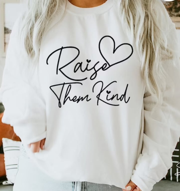 Raise Them Kind Sweater