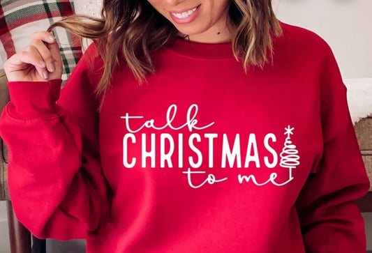 Talk Christmas To Me Sweater